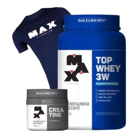 Top whey 3w 900g + Creatina150g + Camiseta Dry Fit Max Titanium
