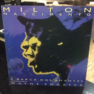 LP Milton Nascimento - A Barca dos Amantes