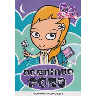 GO GIRL 01 - DORMINDO FORA