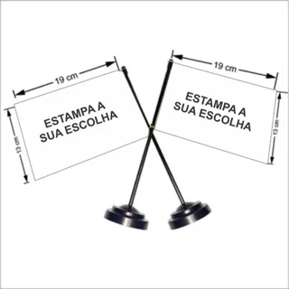 2 Bandeiras Mesa Com Suporte ( Personalizado ) 19x13cm