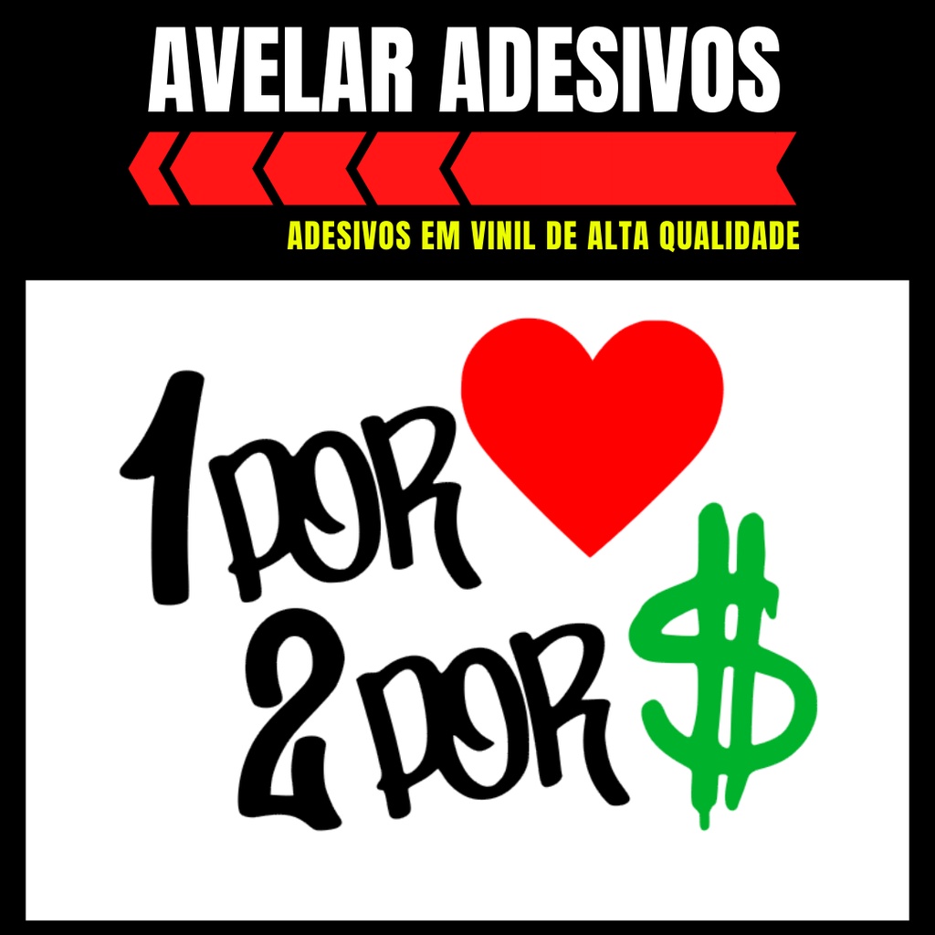 Adesivo 1 Por Amor 2 Por Dinheiro (11x15cm) | Shopee Brasil