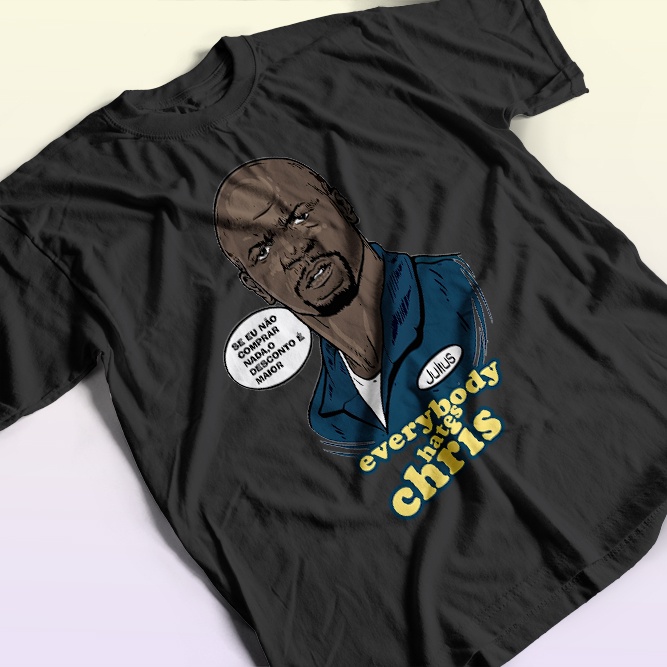 Camiseta Personalizada Frase Engraçada Julius e Rochelle Serie Todo ...
