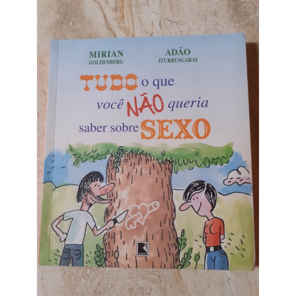 LIVRO SEMINOVO - TUDO O QUE VOCÊ NÃO QUERIA SABER SOBRE SEXO | Shopee Brasil