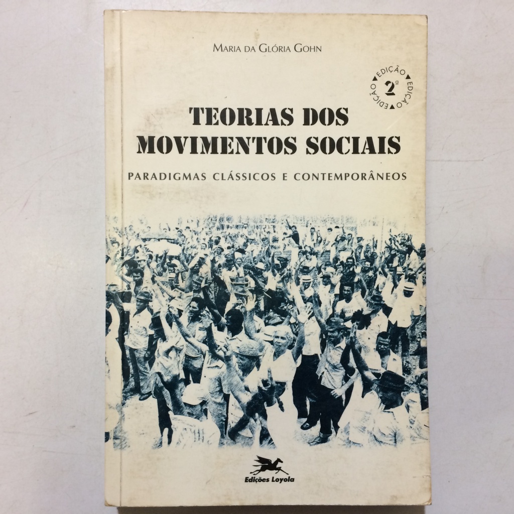Teorias dos Movimentos Sociais - Paradigmas Clássicos e Contemporâneos ...