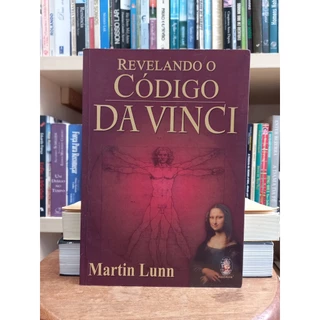 Revelando o Código da Vinci de Martin Lunn