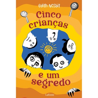 CINCO CRIANCAS E UM SEGREDO - EDITH NESBIT