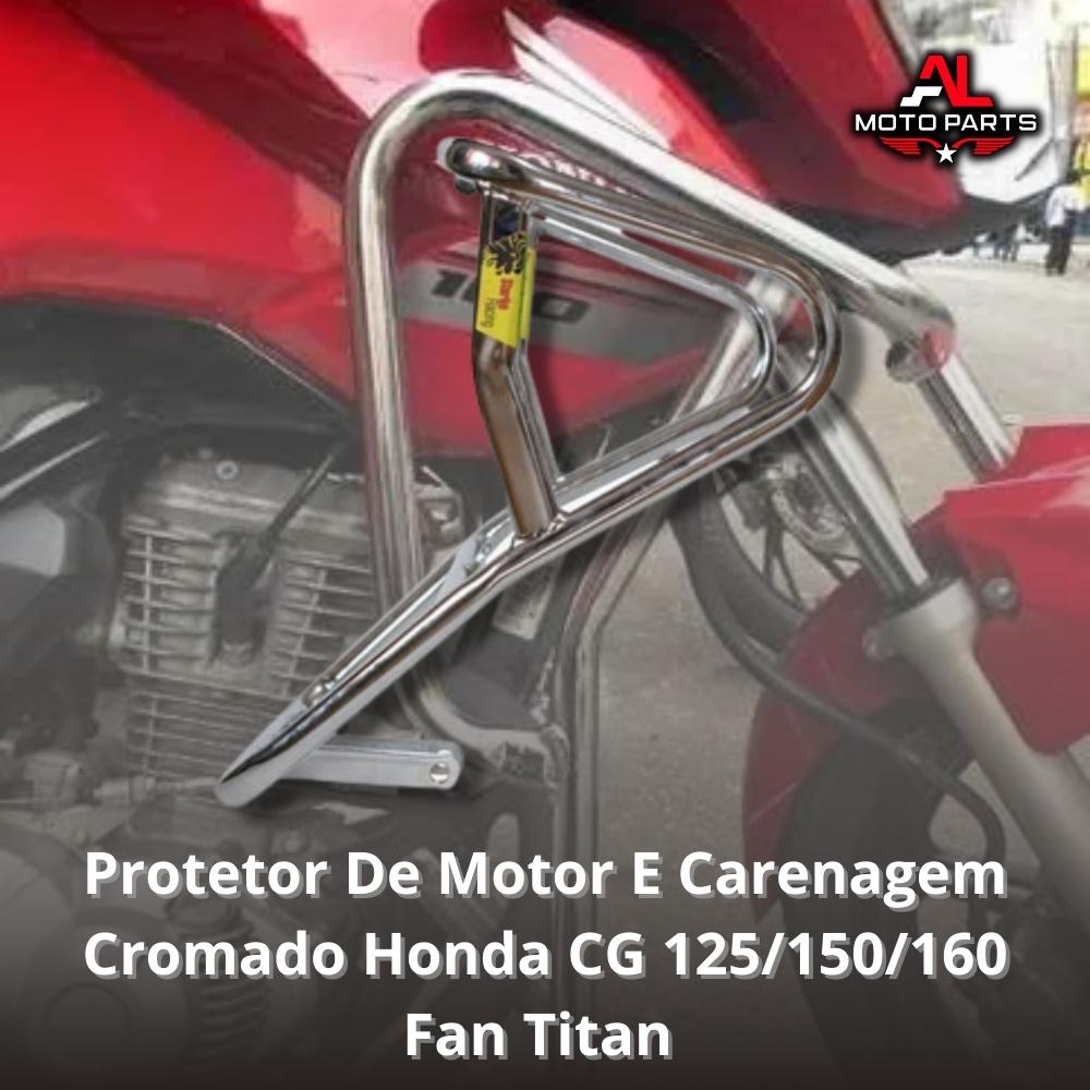 Protetor Carenagem E Motor Honda CG 160 Fan Titan Cromado - AL