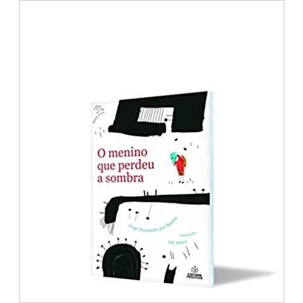 O Menino que perdeu a sombra Jorge Fernando dos Santos | Shopee Brasil