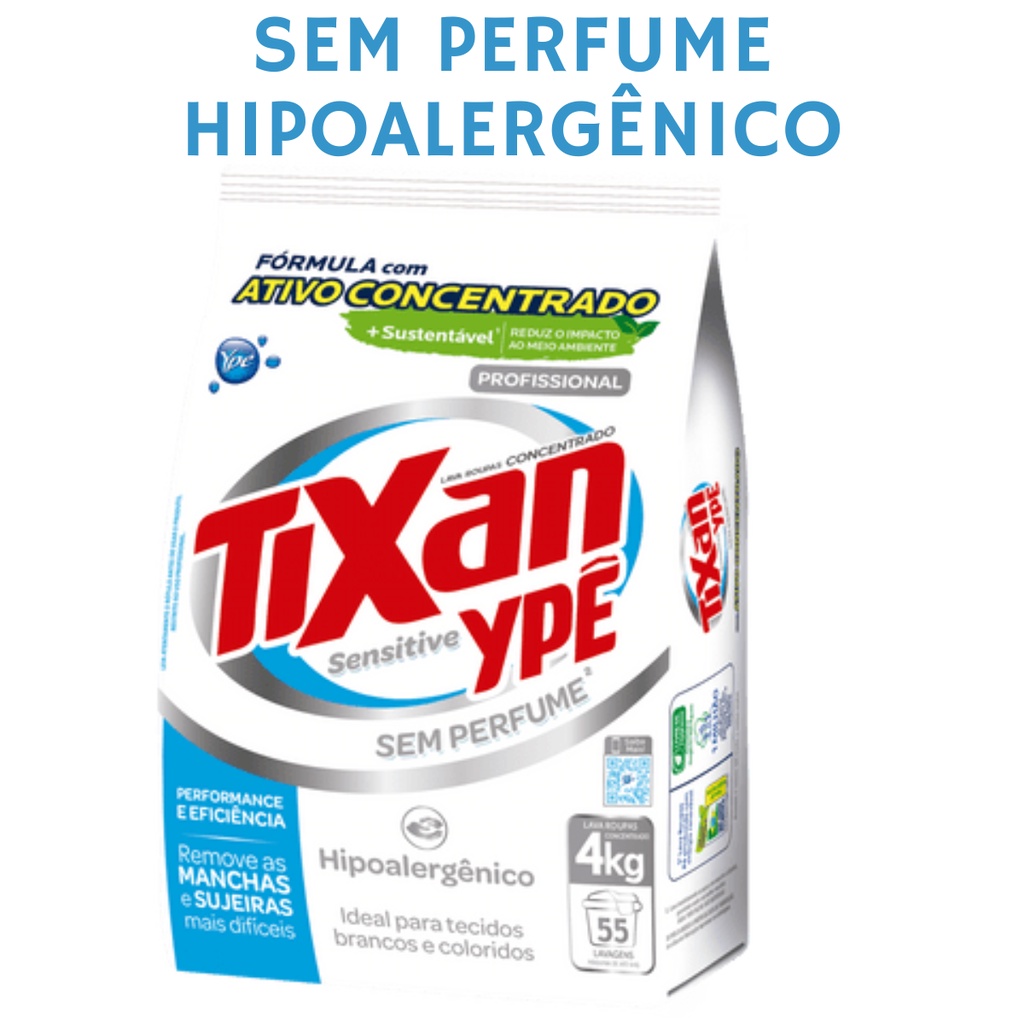 SABÃO EM PÓ LINHA PREMIUM TIXAN YPE PARA ALERGICOS SEM PEFUME 4KG RENDE ...