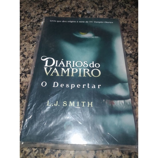 O Despertar - Diarios Do Vampiro - Vol. 1 by Smith, L. J.