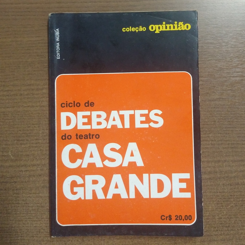 Livro Ciclo de Debates do Teatro Casa Grande (Coleção Opinião)