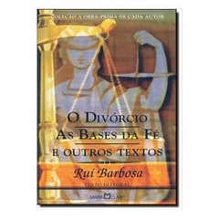 O Divorcio as Bases da Fe e Outros Textos Rui Barbosa | Shopee Brasil