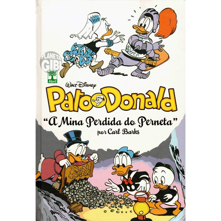 COLEÇÃO PATO DONALD POR CARL BARKS - A MINA PERDIDA DO PERNETA - NOVO