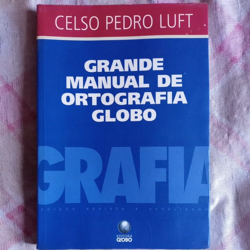  Grande manual de ortografia (Portuguese Edition):  9788525053183: Celso Pedro Luft: Books