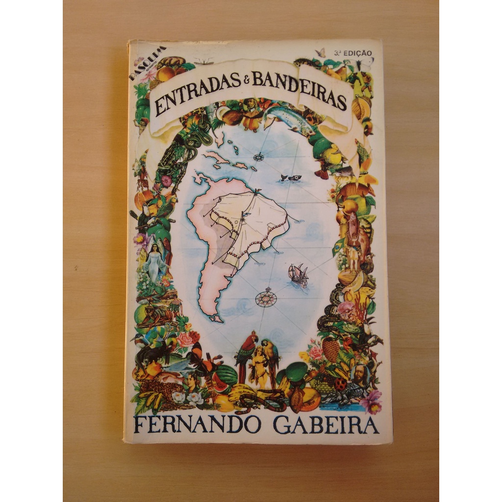 Livro Entradas E Bandeiras Fernando Gabeira Editora Pasquim 470v ...