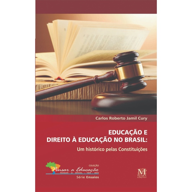 Educação e direito a educação no Brasil: Um historico pelas ...