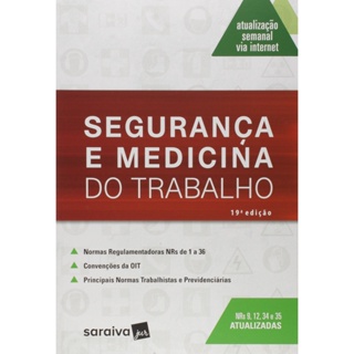 Segurança e Medicina do Trabalho