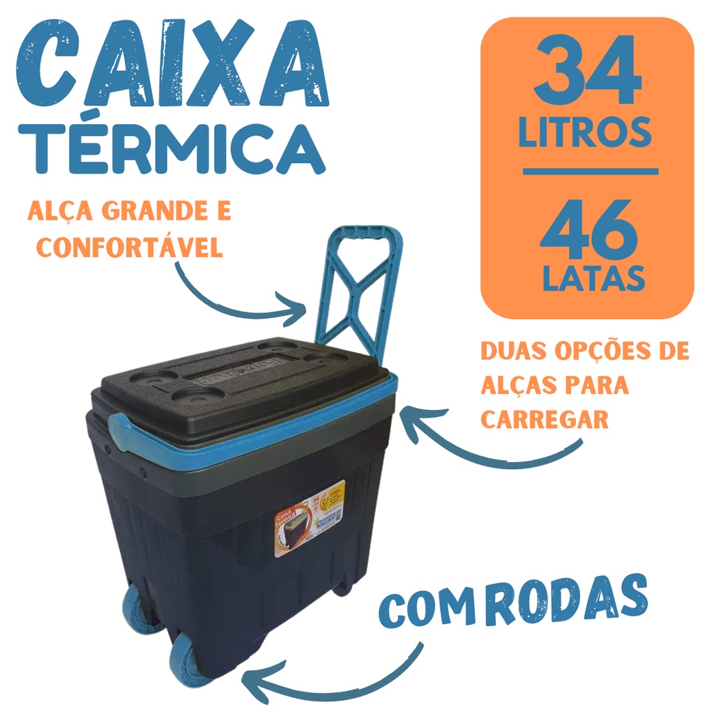 CAIXA TÉRMICA 46 LATAS DE 350ML, 34 LITROS C/ RODAS E ALÇAS | USO
