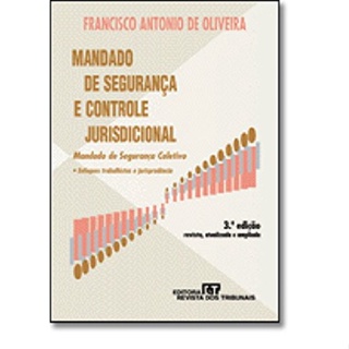 Mandado de Segurança e Controle Jurisdicional