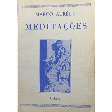 Discussão - Meditações de Marco Aurélio