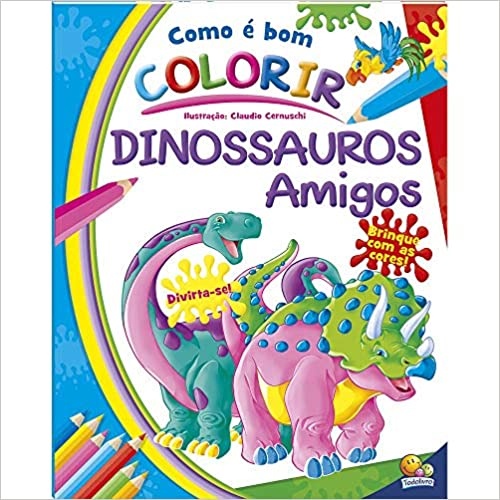 Livro Infantil Cores Em Ação! Dinossauro Para Colorir - Brasileitura