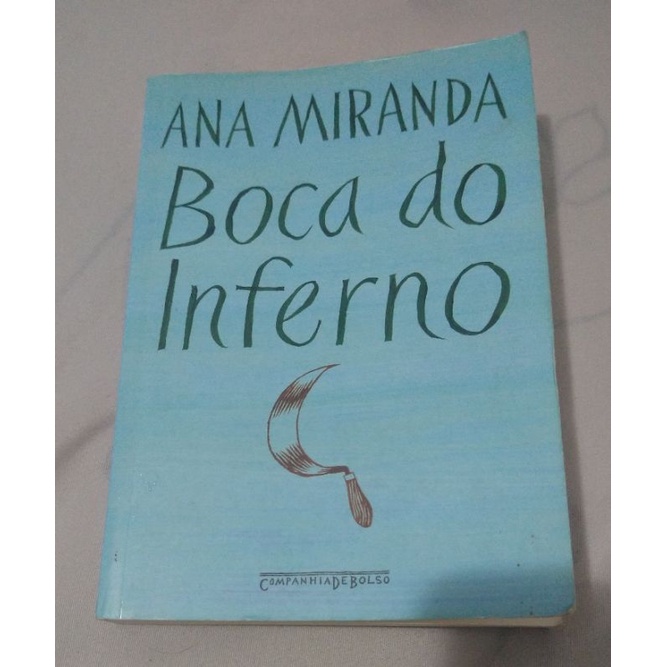 Livro Boca do Inferno - Ana Miranda | Shopee Brasil