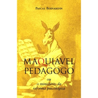 Maquiavel Pedagogo