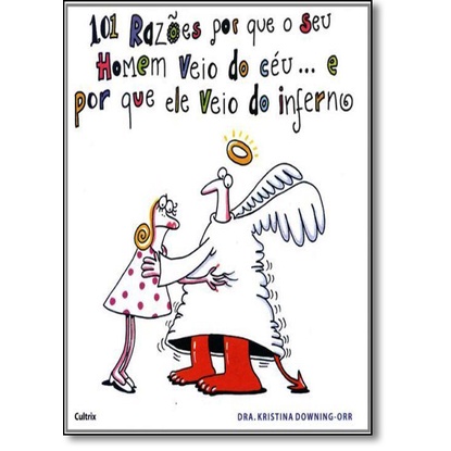101 Razões Por Que Seu Homem Veio do Céu... e Por Que Ele Veio do ...