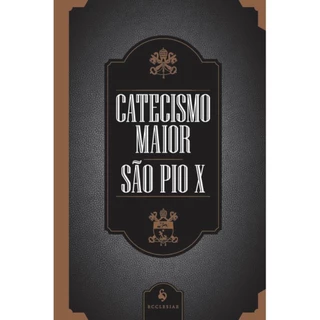 Catecismo maior de São Pio X