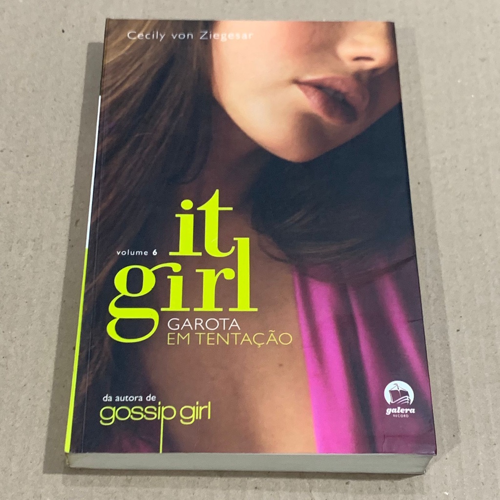 Livro It Girl: Garota em Tentação (Volume 6)
