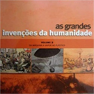 9788576356059 - COL. GRANDES INVENCOES DA HUMANIDADE, AS-V.03: DO TELEFONE A CLONAGEM ANIMAL
