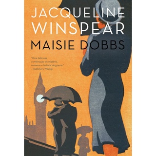 MAISIE DOBBS - LIVRO 1- ARQUEIRO