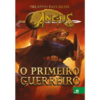 ANGUS - O PRIMEIRO GUERREIRO