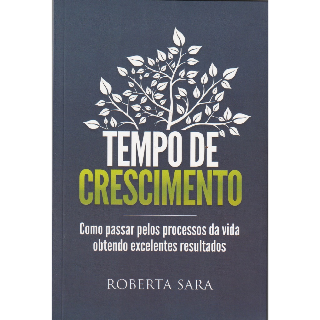 Livro Tempo de Crescimento Roberta Sara Shopee Brasil