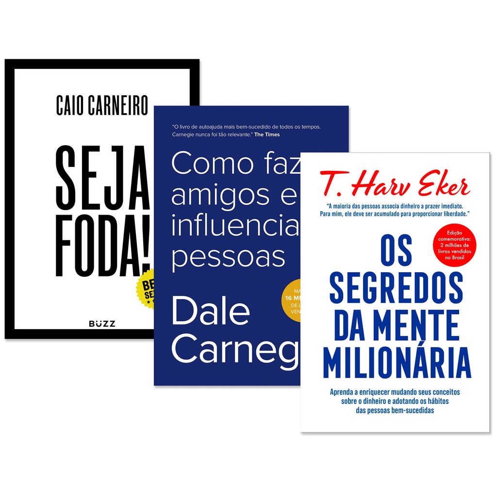 Kit Seja Foda + Como Fazer Amigos e Influenciar Pessoas + Os Segredos Da  Mente Milionária - Capa Dura | Shopee Brasil