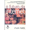 O Futuro da Internet de Chuck Martin | Shopee Brasil