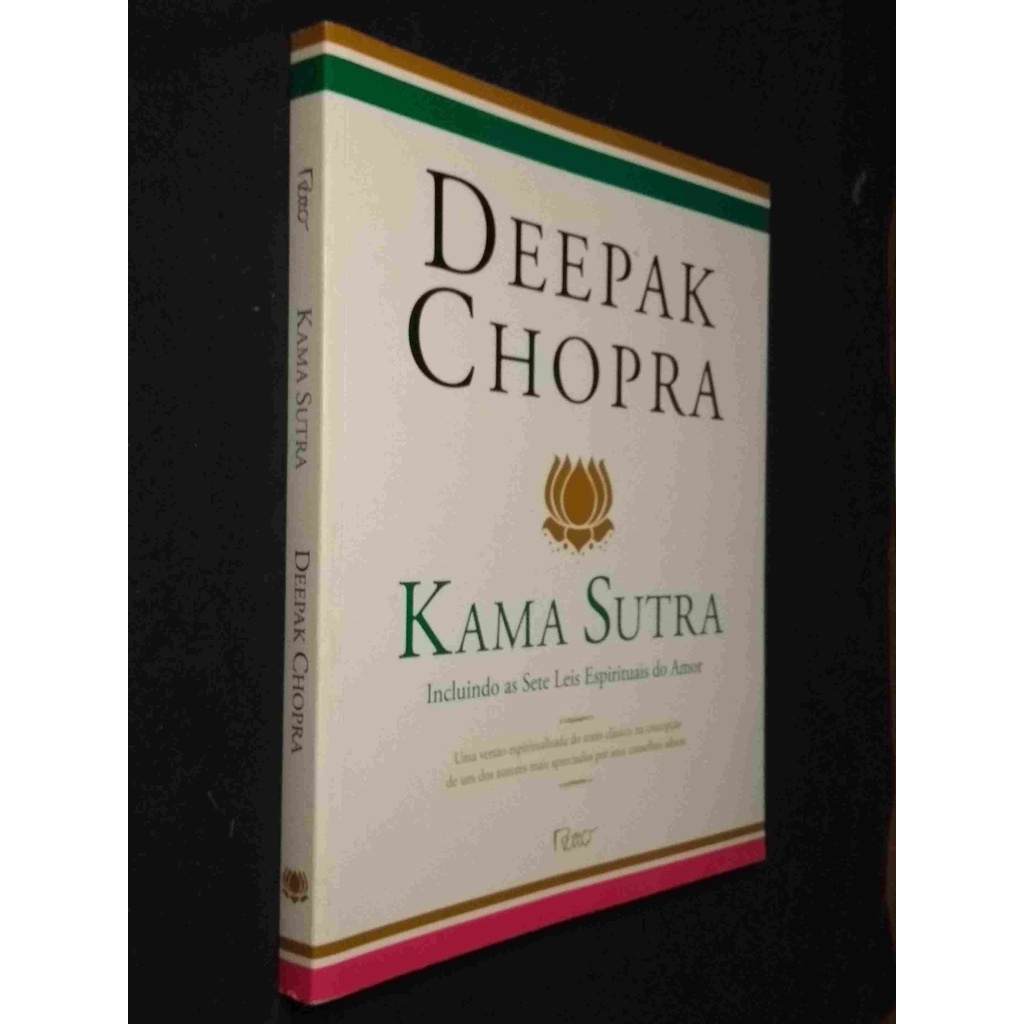 Kama Sutra - Incluindo as Sete Leis Espirituais do Amor de Deepak ...