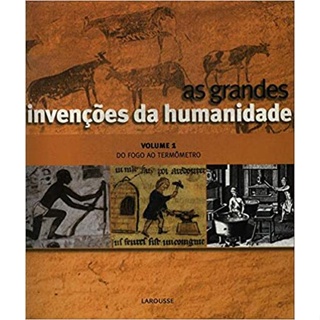 9788576356035 - COL. GRANDES INVENCOES DA HUMANIDADE, AS-V.01:DO FOGO AO TERMOMETRO