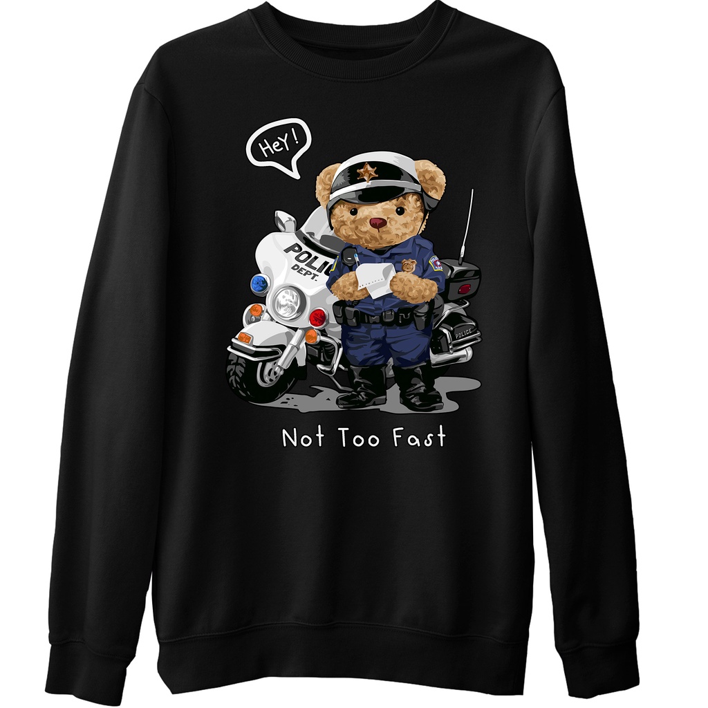 Moletom Gola Redonda Teddy Bear Not Too Fast | Shopee Brasil