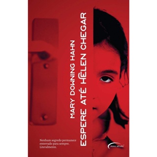 ESPERE ATE HELEN CHEGAR
