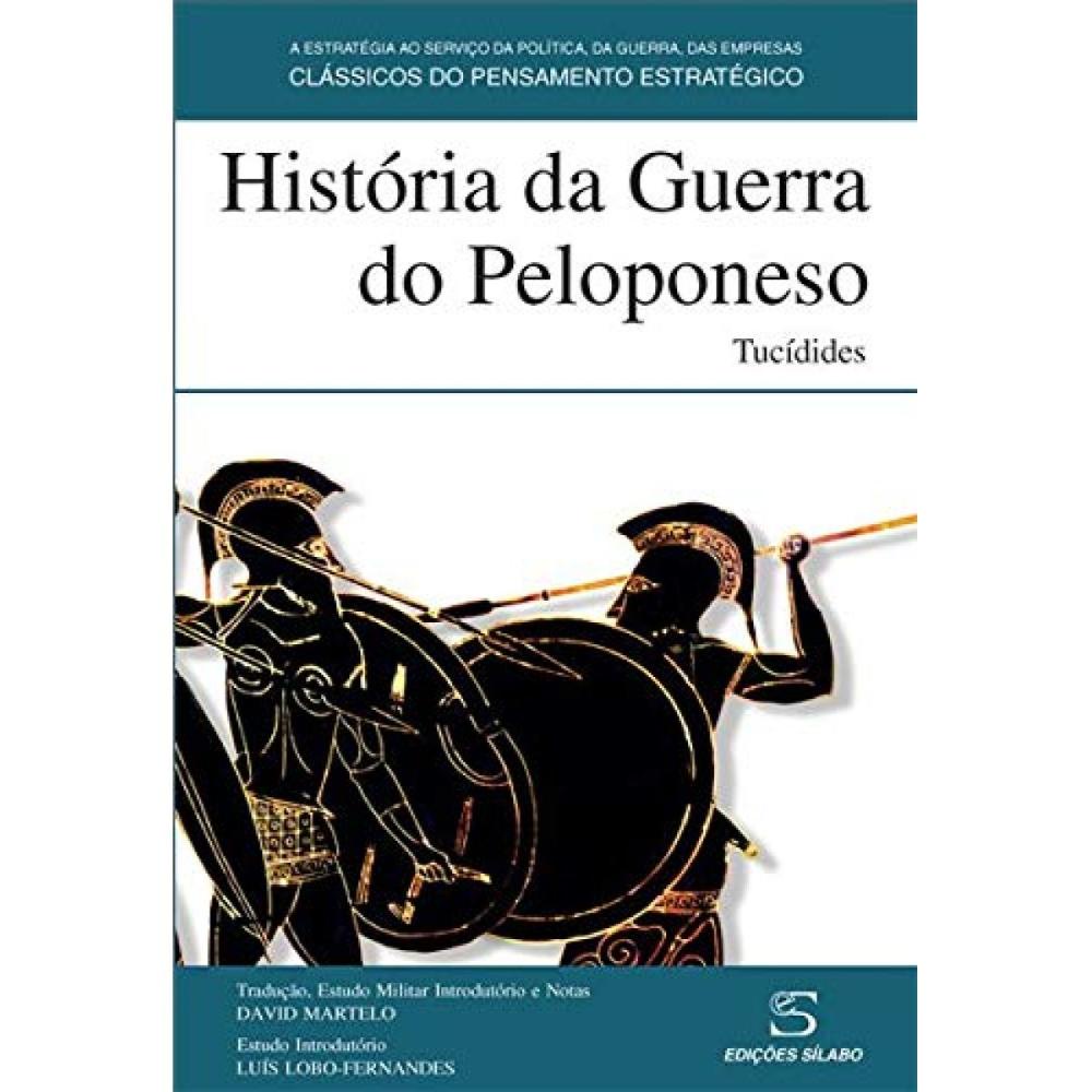 História Da Guerra Do Peloponeso ( Tucídides ) | Shopee Brasil