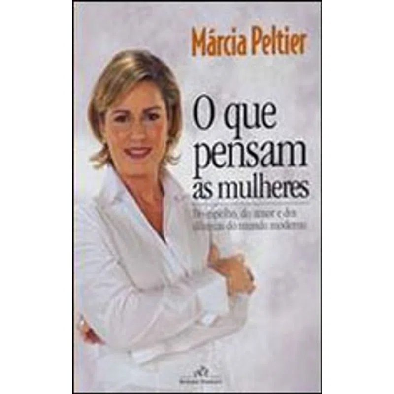 O QUE PENSAM AS MULHERES autor MÁRCIA PELTIER | Shopee Brasil