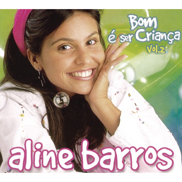 CD Aline Barros Bom E Ser Crianca Vol 2 Sony Music Shopee Brasil