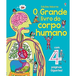 O GRANDE LIVRO DO CORPO HUMANO (de 8 a 10) A