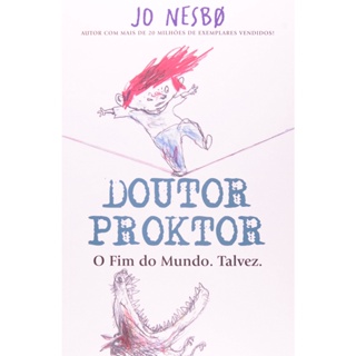 9788578278298 - DOUTOR PROKTOR - O FIM DO MUNDO. TALVEZ.