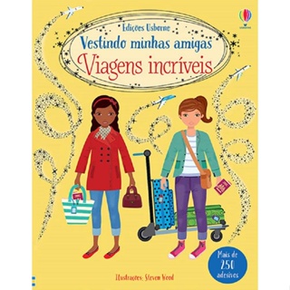 VIAGENS INCRIVEIS VESTINDO MINHAS AMIGAS (de 5 a 7) A