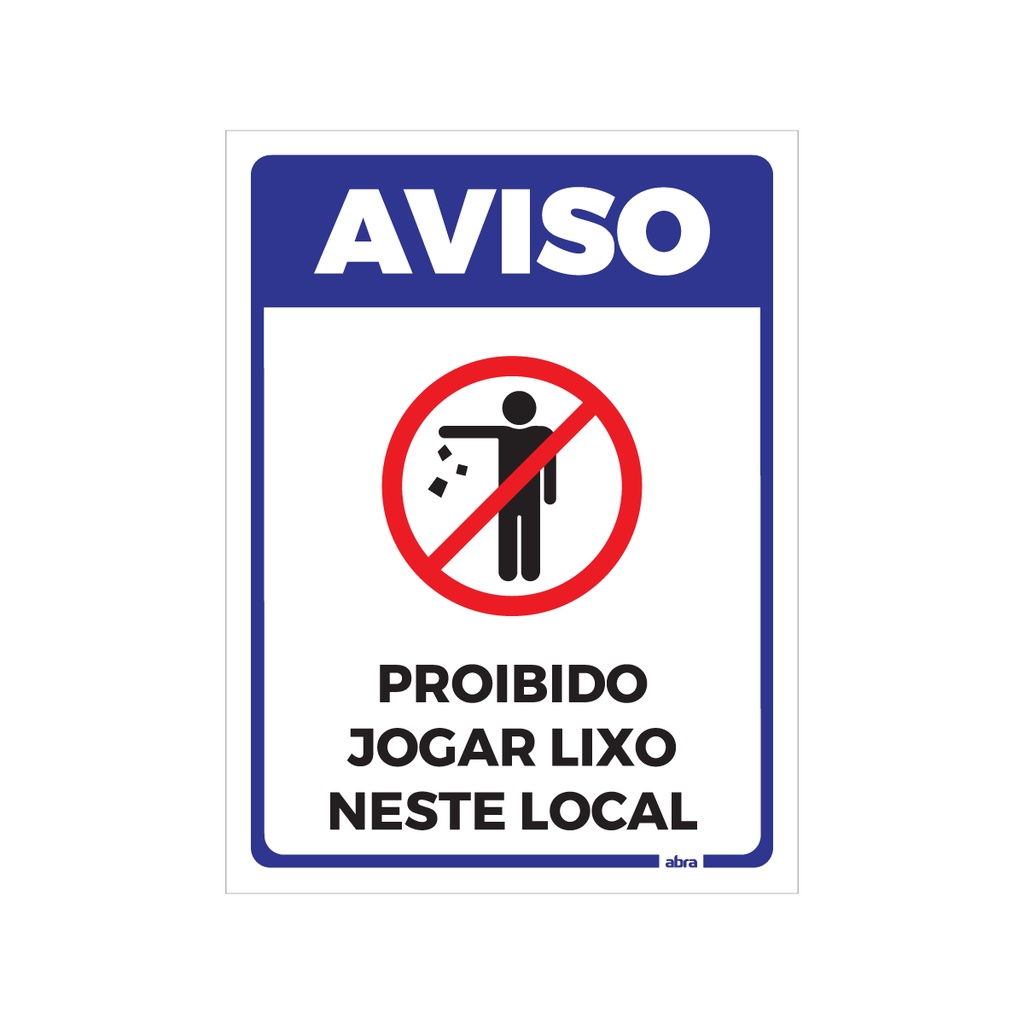 Placa De Sinalização Aviso Proibido Jogar Lixo Neste Local Pvc 15x20 Cm ...