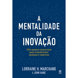 A MENTALIDADE DA INOVACAO