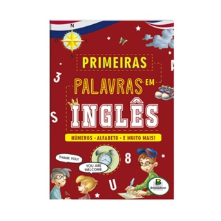 Primeiras Palavras em Inglês - Números, Alfabeto e Muito Mais