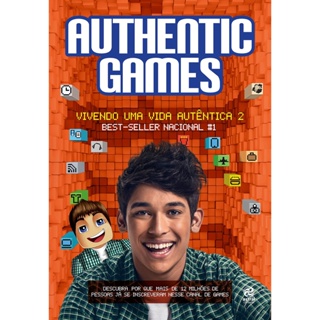 AUTHENTICGAMES - VIVENDO UMA VIDA AUTÊNTICA 2